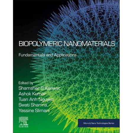 ISBN 9780128243640 product image for Micro and Nano Technologies: Biopolymeric Nanomaterials: Fundamentals and Applic | upcitemdb.com
