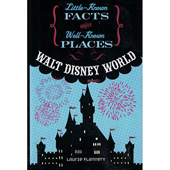 Pre-Owned Walt Disney World, 9781435133235, 1435133234, Hardcover,