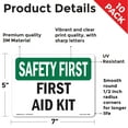 thumbnail image 2 of First Aid Kit OSHA SAFETY FIRST Vinyl Decal Label 7 Inch x 5 Inch - 10 Pack, 2 of 6