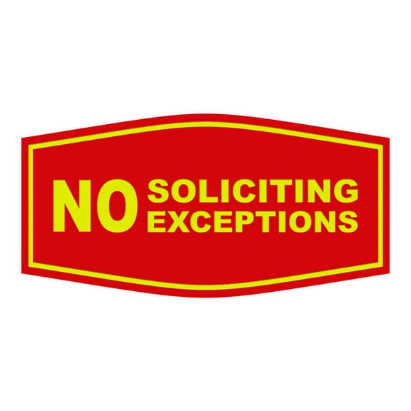 Fancy No Soliciting No Exceptions Sign (Red/Yellow)-Large
