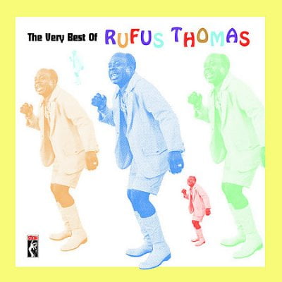 VERY BEST OF RUFUS THOMAS (Rufus The Very Best Of Rufus Featuring Chaka Khan)