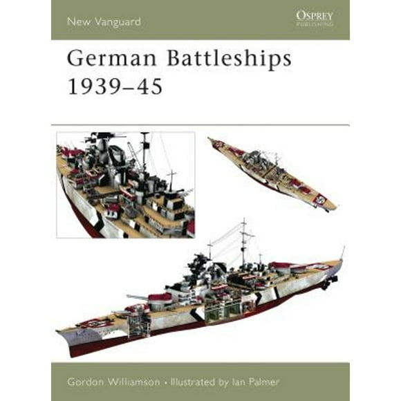 Pre-Owned German Battleships 1939-45 (Paperback 9781841764986) by Gordon Williamson