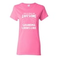 thumbnail image 1 of Ladies This Is What An Awesome Grandma Looks Like T-Shirt Tee, 1 of 2