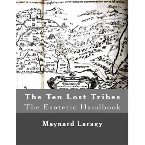 Pre-Owned The Ten Lost Tribes (The Esoteric Handbook) (Paperback)