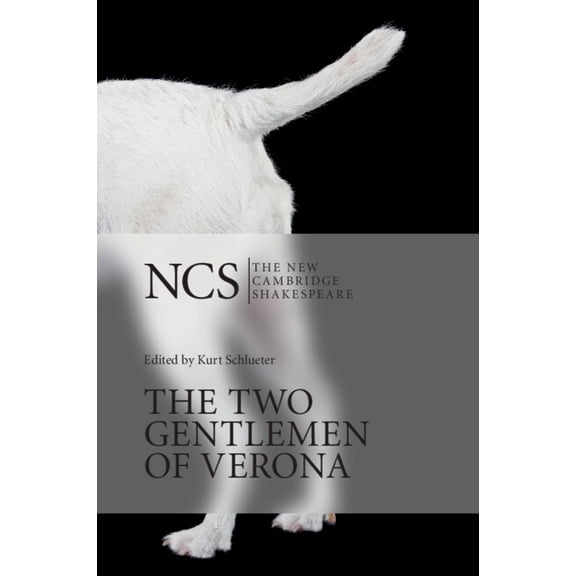 New Cambridge Shakespeare The Two Gentlemen of Verona, (Paperback)