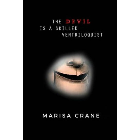 The Devil Is a Skilled Ventriloquist