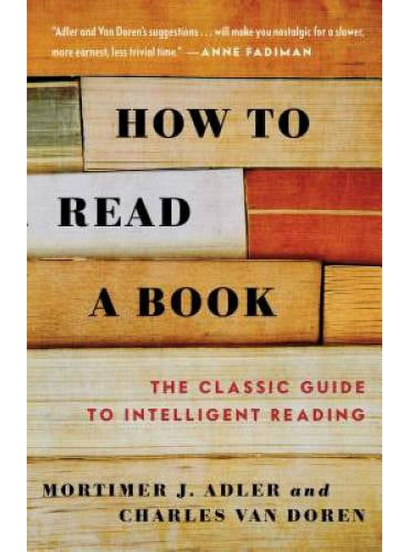 Pre-Owned,  How to Read a Book: The Classic Guide to Intelligent Reading (A Touchstone book), (Paperback)