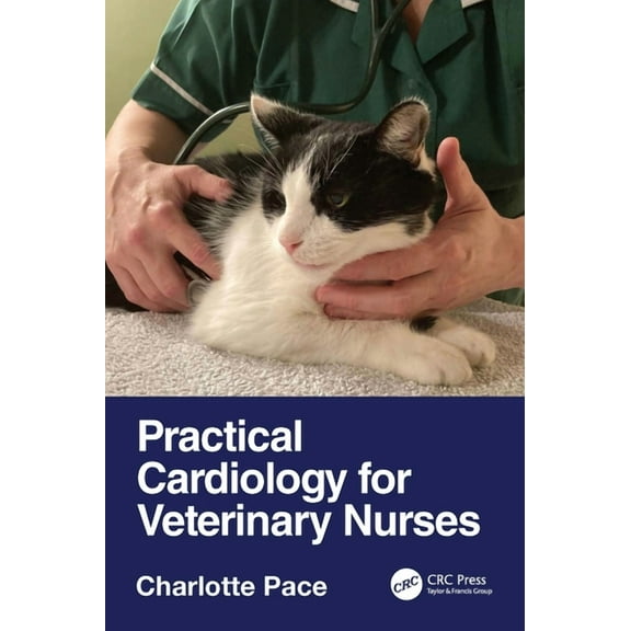 Practical Cardiology for Veterinary Nurses, (Paperback)
