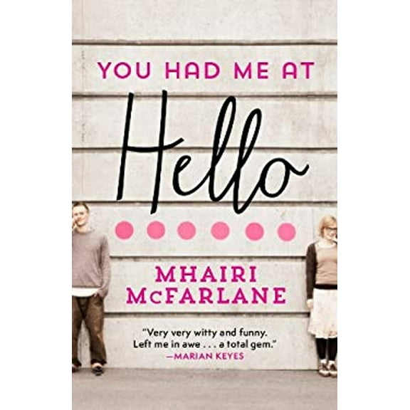 Pre-Owned You Had Me at Hello (Paperback) 9780007559466