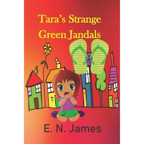 Tara's Strange Green Jandals (Paperback)