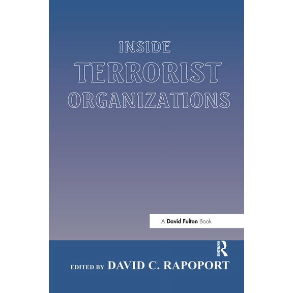 Cass Series on Political Violence Inside Terrorist Organizations, Book 10, (Paperback)