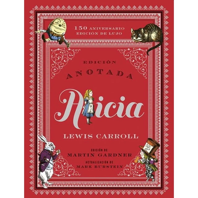 Las Aventuras De Alicia En El País De Las Maravillas. A Través Del Espejo. Edición Anotada / 150 Ani Akal 9788446043683