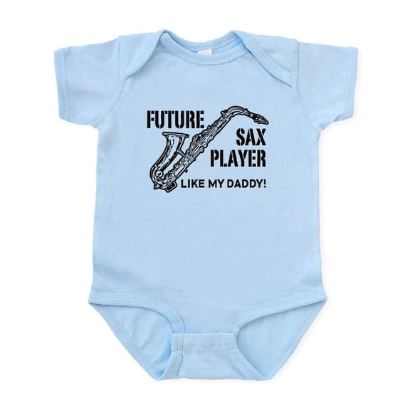 CafePress - Future Sax Player Like My Daddy Infant Bodysuit - Baby Light Bodysuit, Size Newborn - 24 Months