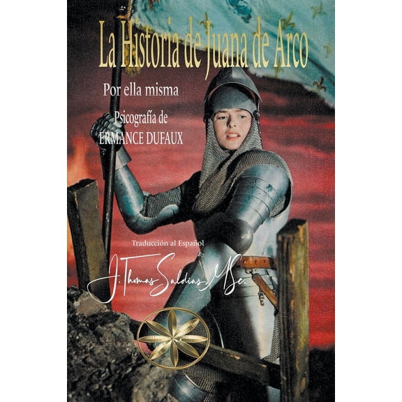 La Historia de Juana de Arco, (Paperback)