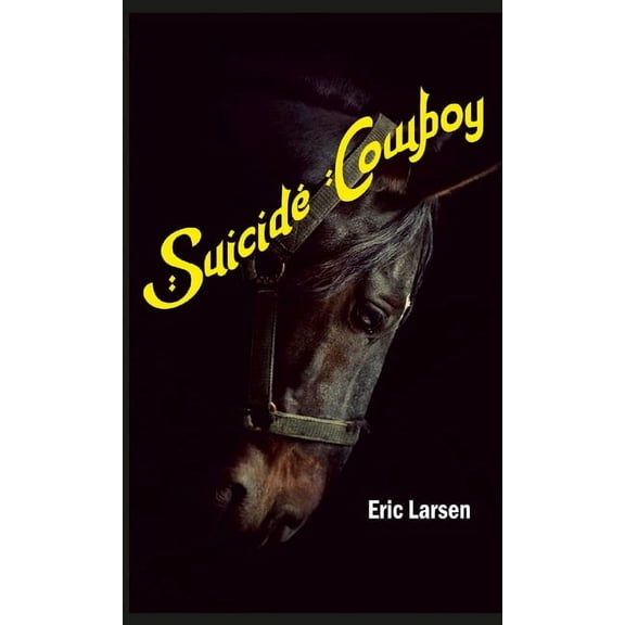Suicide Cowboy (Paperback)