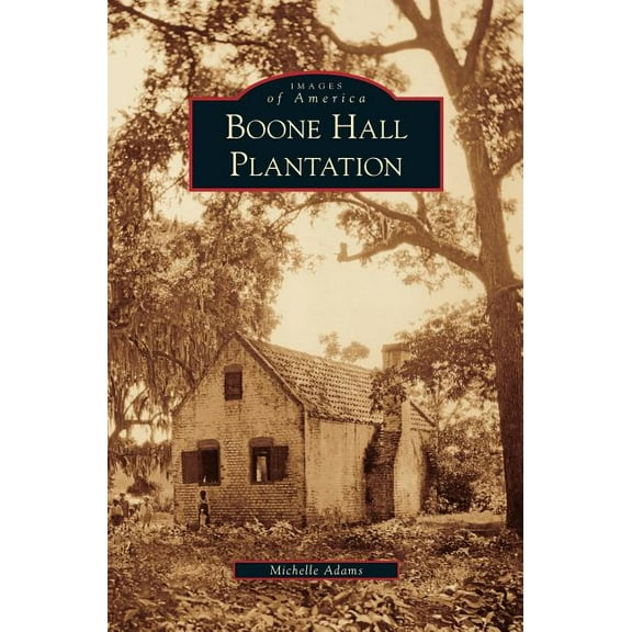 Boone Hall Plantation, Book 1 (Hardcover)