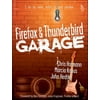 Firefox and Thunderbird Garage, Used [Paperback]