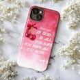 thumbnail image 5 of Christian Bible Verse Phone Case, John 14:8 “If God Is All You Have” Cherry Watercolor Design, Inspirational Scripture iPhone Cover, Faith-Based Gift for iPhone 16 15 14 13 12 11 Pro Max, 5 of 6