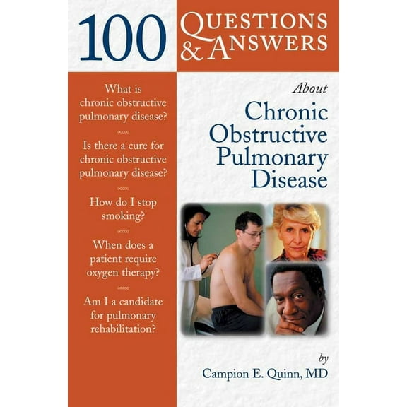 100 Questions & Answers about 100 Questions & Answers about Chronic Obstructive Pulmonary Disease (Copd), (Paperback)