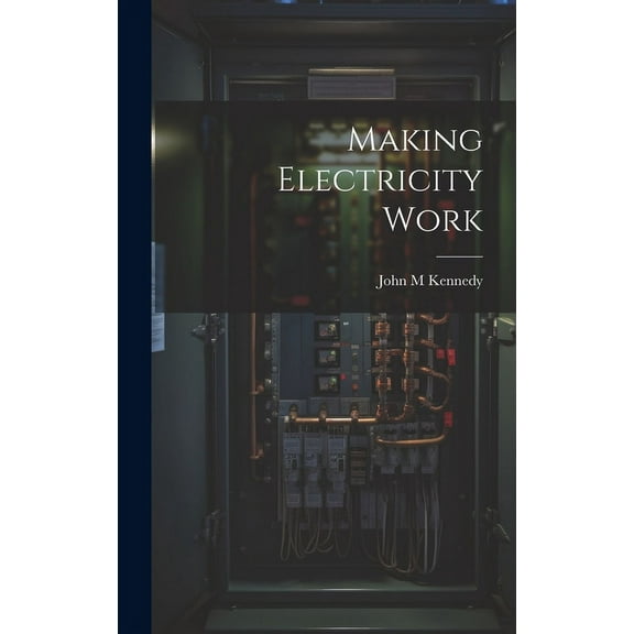 Making Electricity Work (Hardcover)