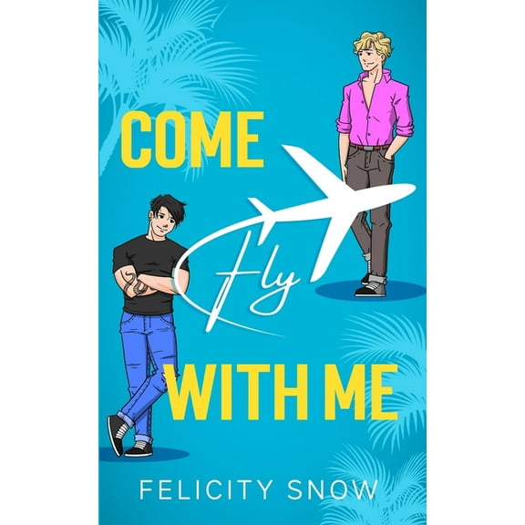 Come Fly With Me, (Paperback)