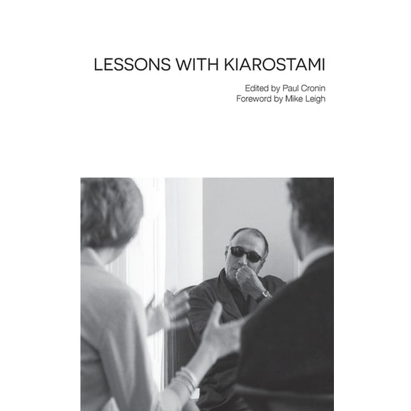 Lessons with Kiarostami, (Paperback)
