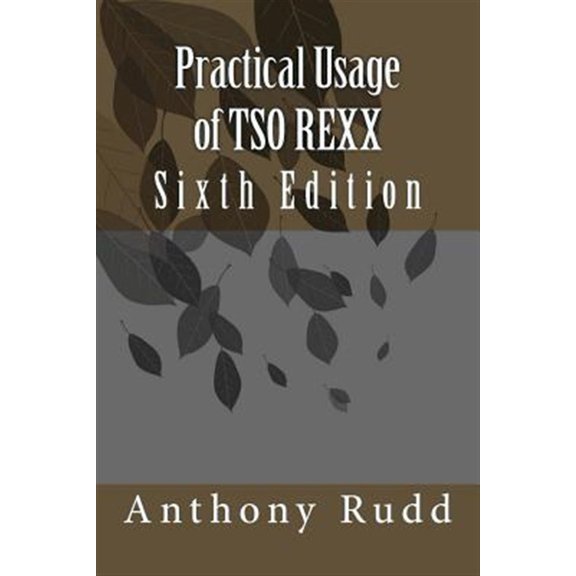 Pre-Owned Practical Usage of TSO REXX