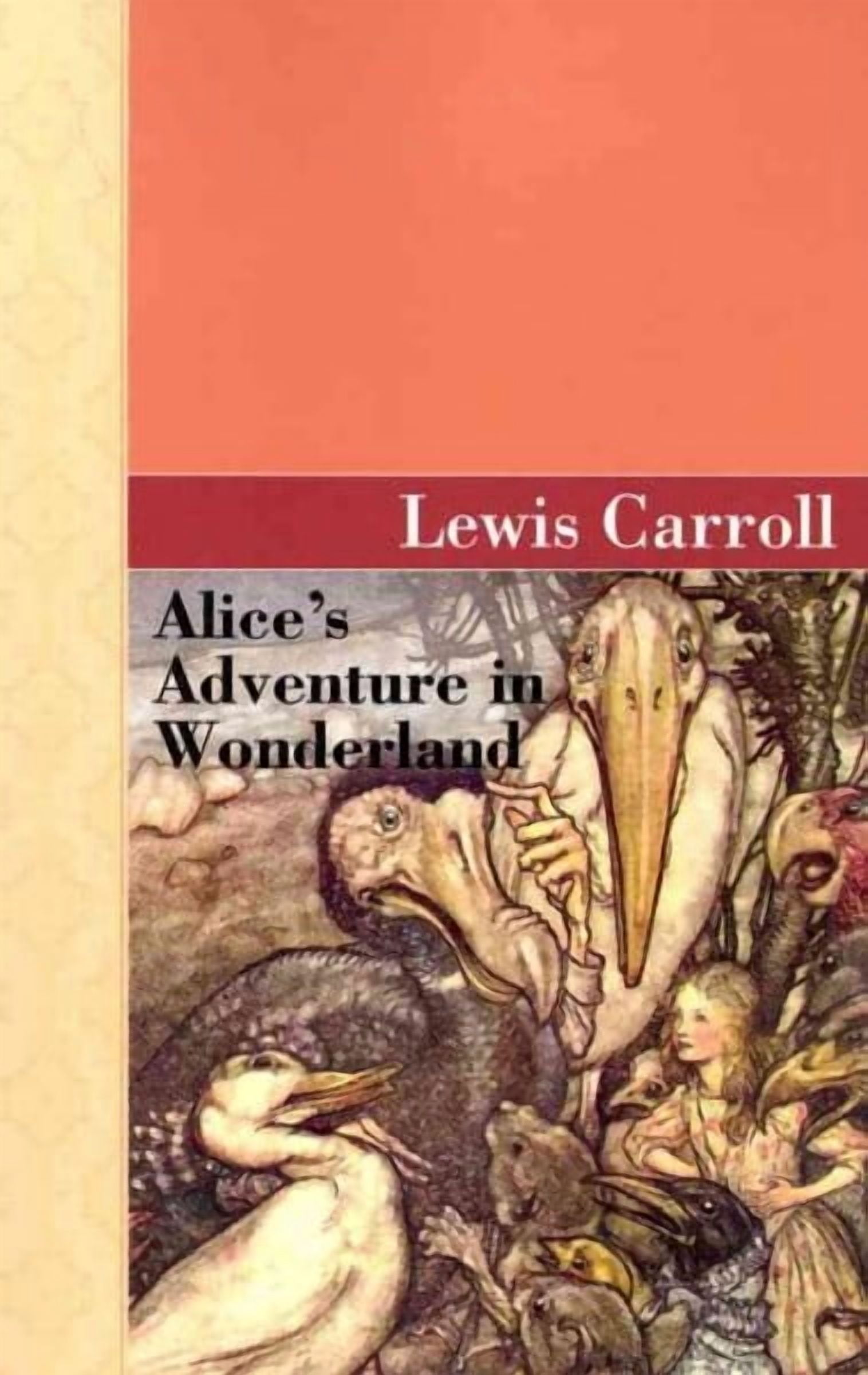 Alice's Adventures in Wonderland: An Edition Printed in the