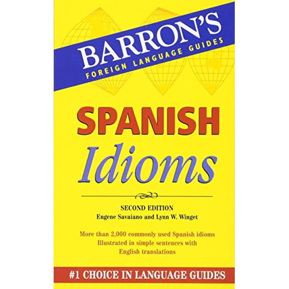 Pre-Owned Spanish Idioms (Paperback) 0764135570 9780764135576