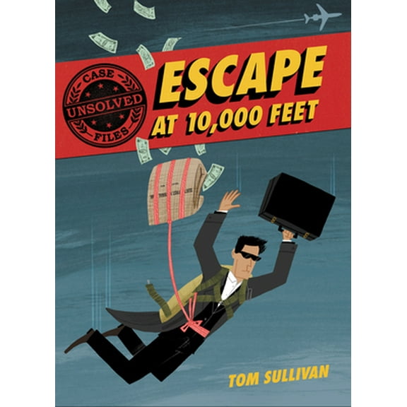 Pre-Owned Unsolved Case Files: Escape at 10,000 Feet: D.B. Cooper and the Missing Money, a Graphic Novel (Paperback) 0062991515 9780062991515