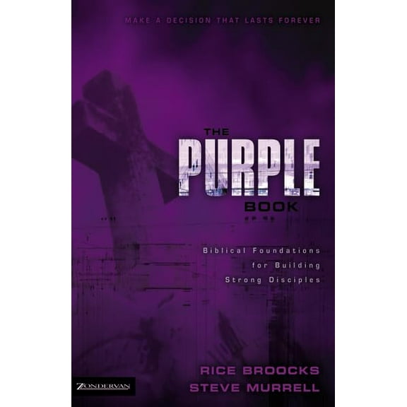 Pre-Owned The Purple Book: Biblical Foundations for Building Strong Disciples (Paperback) 0310936004 9780310936008
