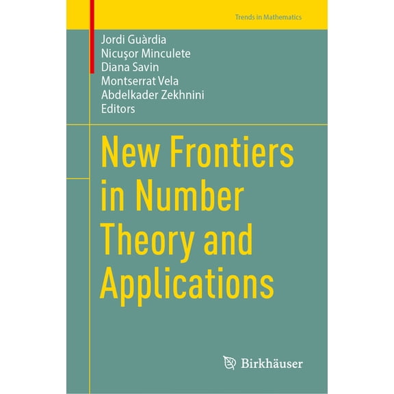 Trends in Mathematics New Frontiers in Number Theory and Applications, (Hardcover)