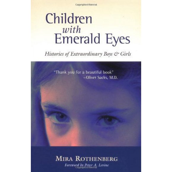 Pre-Owned Children with Emerald Eyes : Histories of Extraordinary Boys and Girls 9781556434488