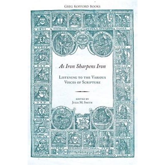 Pre-Owned As Iron Sharpens Iron: Listening to the Various Voices of Scripture (Paperback)