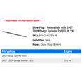 thumbnail image 2 of Glow Plug - Compatible with 2007 - 2009 Dodge Sprinter 2500 3.0L V6 2008, 2 of 2