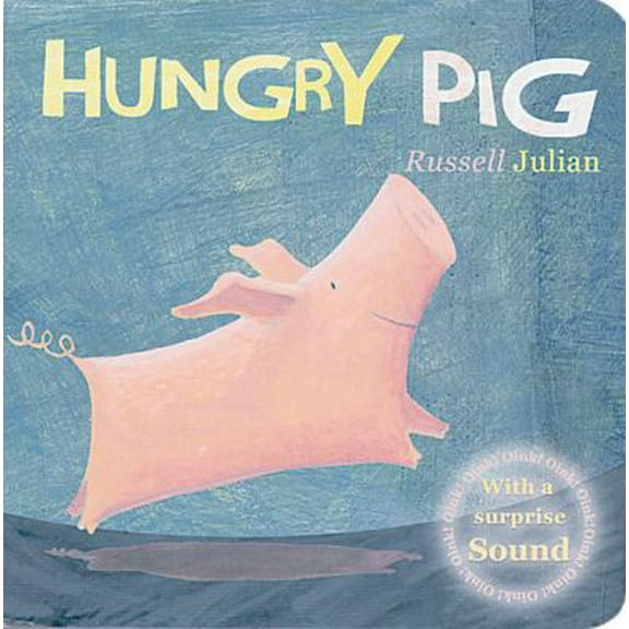 Pre-Owned Hungry Pig (Farm Sound Board Books) (Unknown) 140521032X 9781405210324