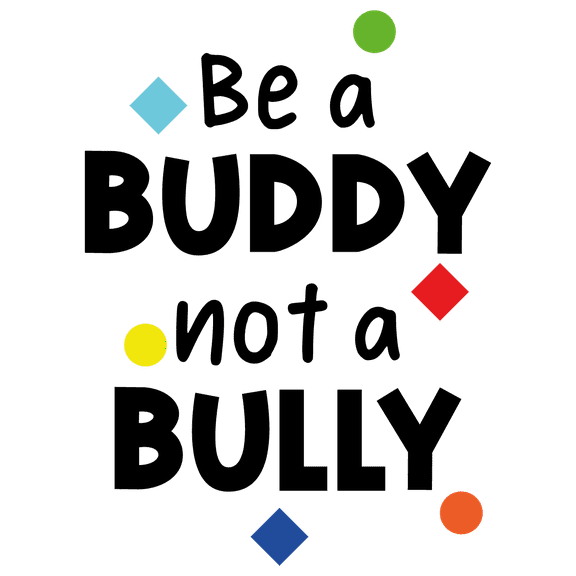 Creative Multicolored Lettering Art Bedroom School Doors Decoration Sticker 20" x 27" Motivational Quotes Sayings Design Vinyl Adhesive Wall Decal - Be A Buddy Not A Bully