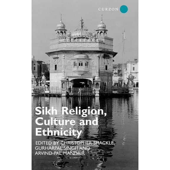 Sikh Religion, Culture and Ethnicity, (Hardcover)