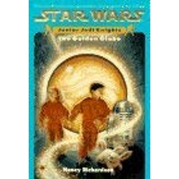 Pre-Owned The Golden Globe (Star Wars: Junior Jedi Knights, Book 1) (Paperback) 1572970359 9781572970359