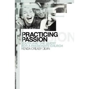 Practicing Passion