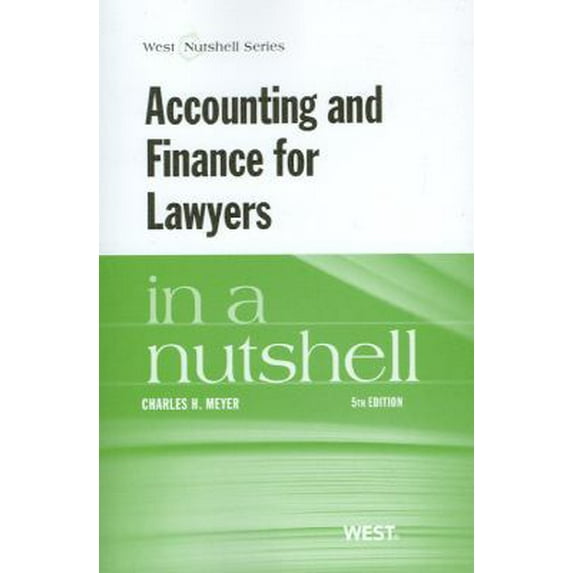Pre-Owned Meyer's Accounting and Finance for Lawyers in a Nutshell, 5th