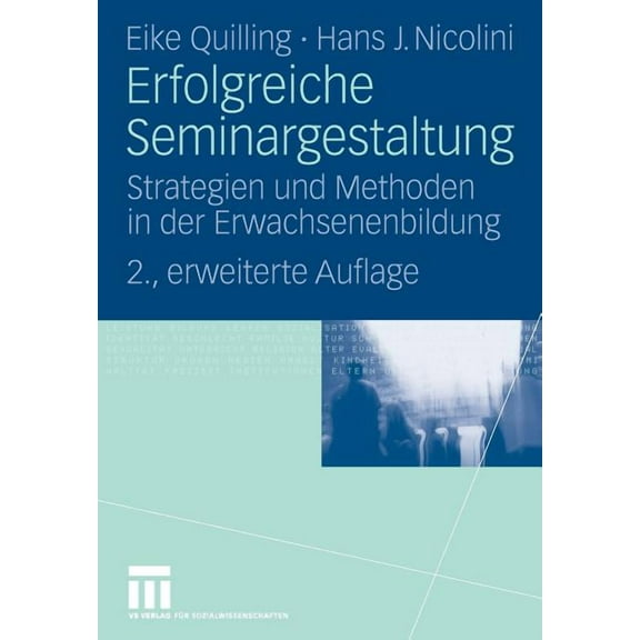 Erfolgreiche Seminargestaltung: Strategien Und Methoden in Der Erwachsenenbildung, (Paperback)