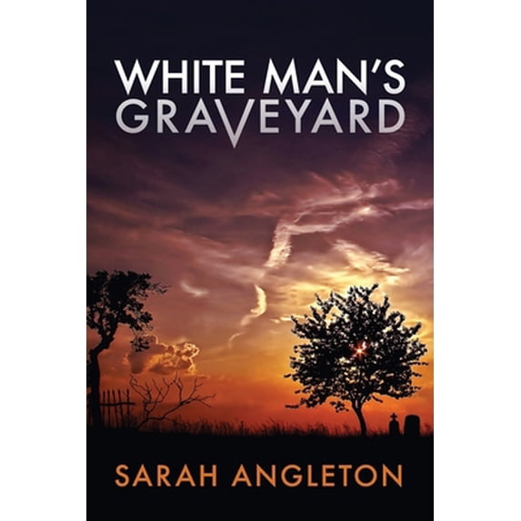 Pre-Owned White Man's Graveyard (Paperback) 0998785377 9780998785370