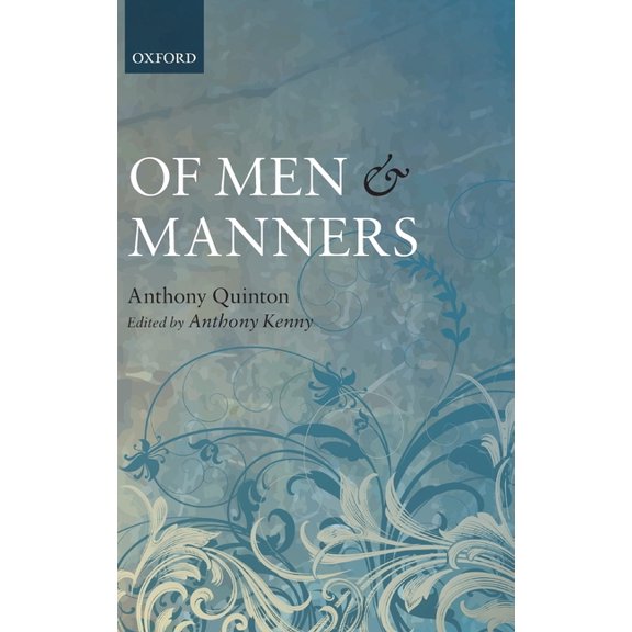 Of Men and Manners: Essays Historical and Philosophical, (Hardcover)