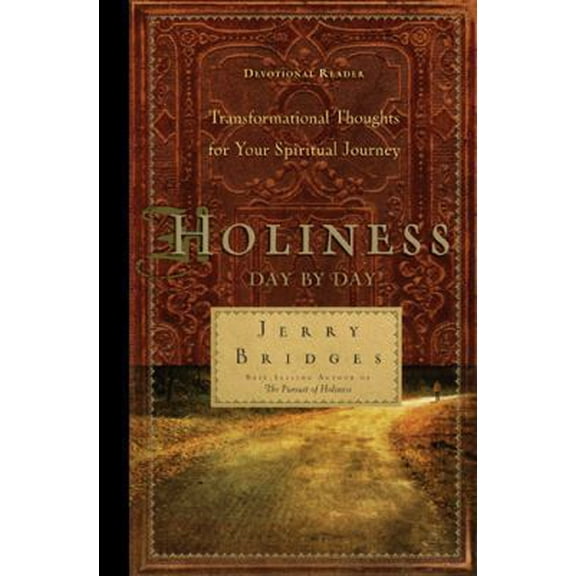 Pre-Owned Holiness Day by Day: Transformational Thoughts for Your Spiritual Journey (Hardcover) 1600063969 9781600063961