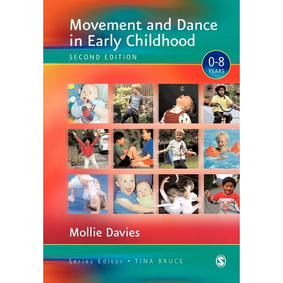 Zero to Eight Movement and Dance in Early Childhood, (Paperback)