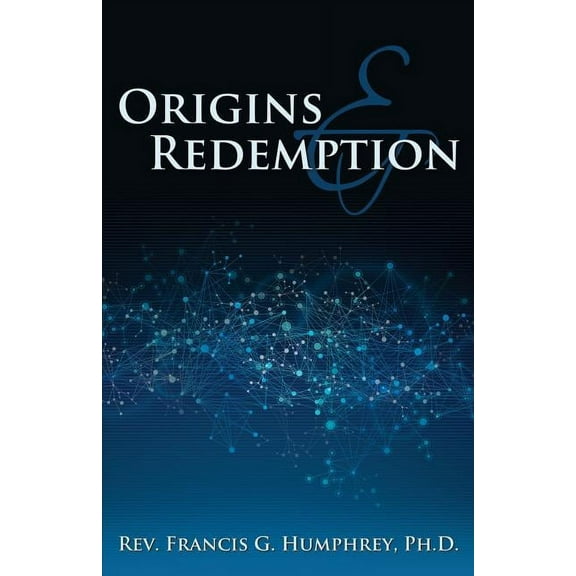 Origins and Redemption (Paperback)