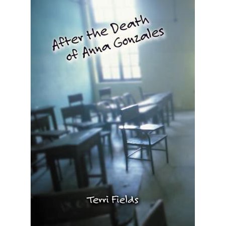Pre-Owned After the Death of Anna Gonzales (Hardcover) 080507127X 9780805071276
