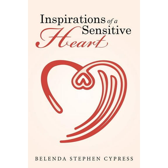 Inspirations of a Sensitive Heart