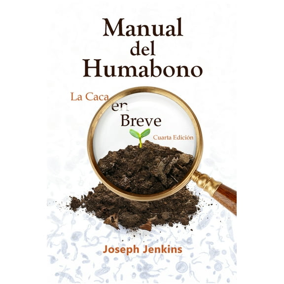 Manual del Humabono: La Caca En Breve, (Paperback)